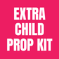 2026 EXTRA CHILD PROP KIT